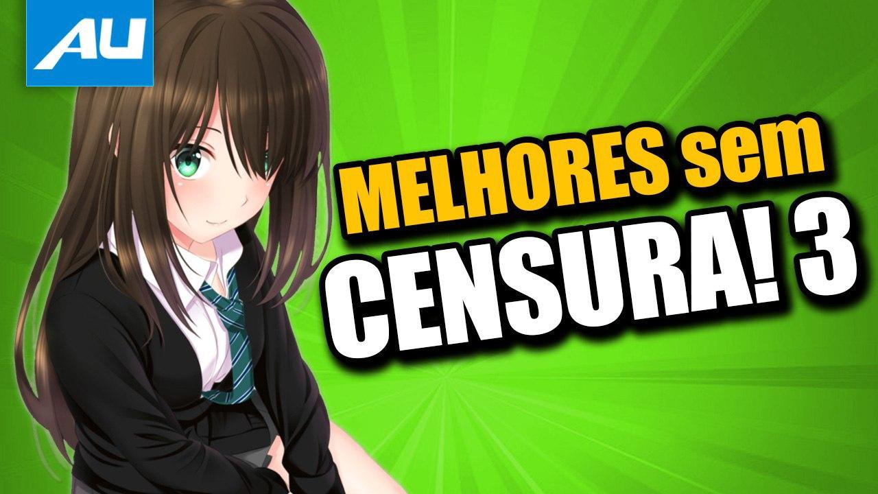 Animes Sem Censura para Não Ver em Público - Anime United