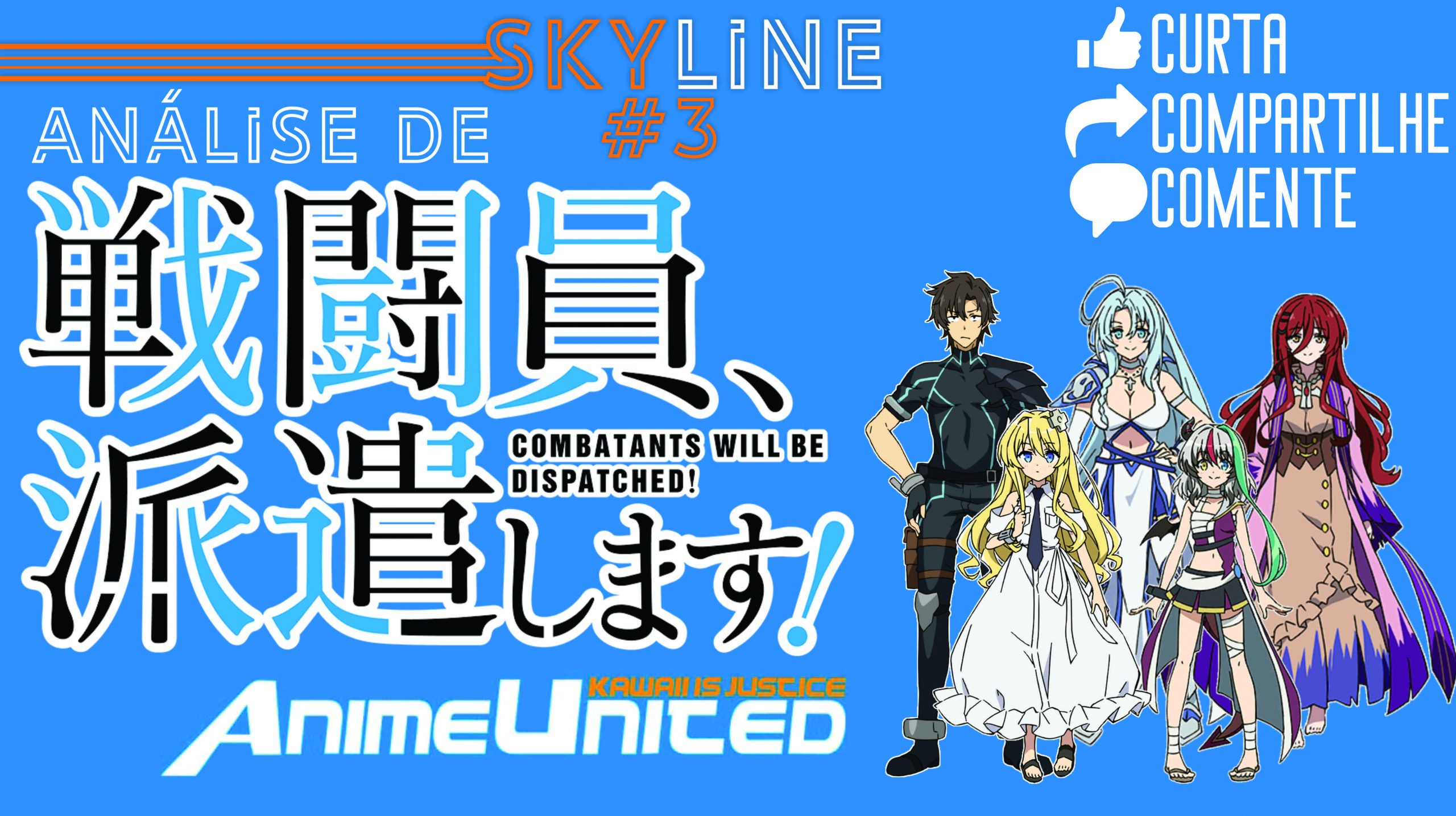Sentouin, Hakenshimasu! Análise definitiva! - Anime United