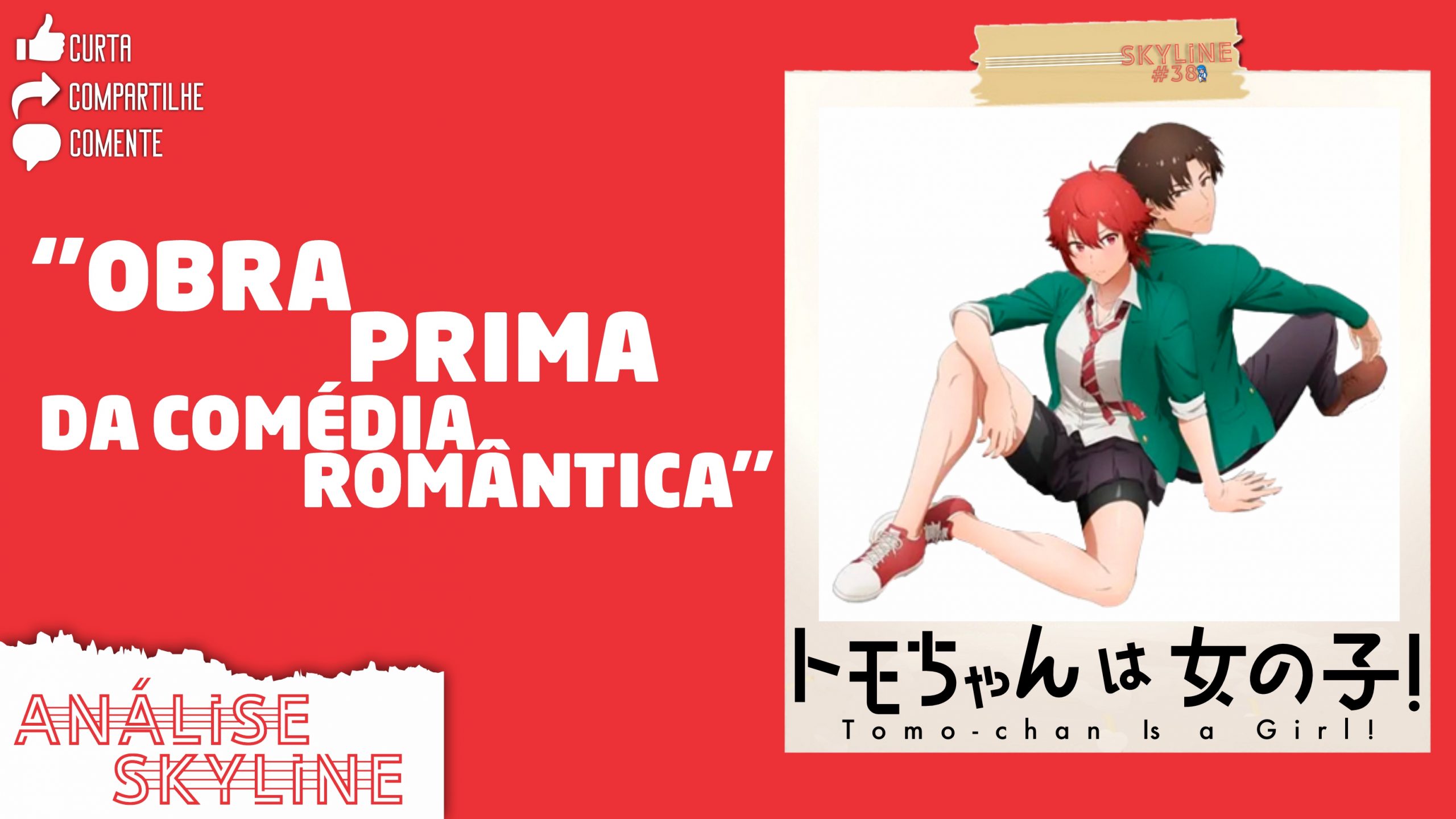 Tomo-chan – Comédia romântica com garota tentando conquistar amigo ganha  trailer com ED e data - IntoxiAnime