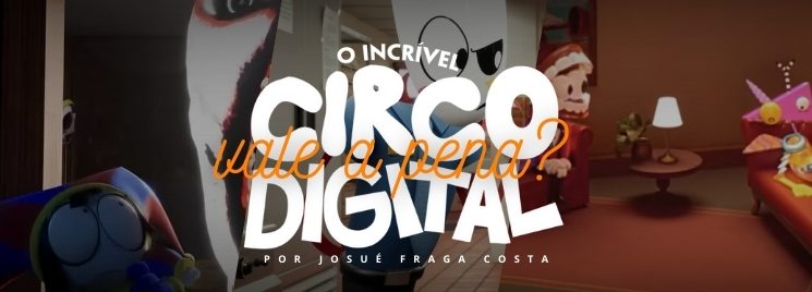 O Incrível Circo Digital