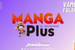 Vamos Falar de Animes vindos do Mangá Plus.