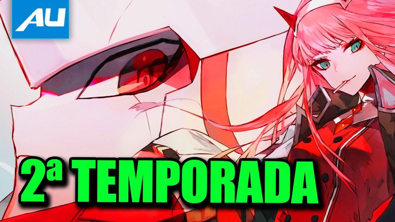 Darling in The Franxx PRÓXIMA TEMPORADA? (2ª TEMPORADA